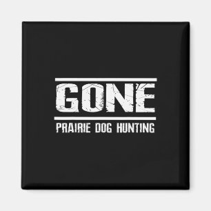 Aimant Chemise De Chasse De Chien De Prairie Amusante De
