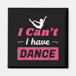 Aimant Chemise de danse, Filles que je ne peux pas avoir