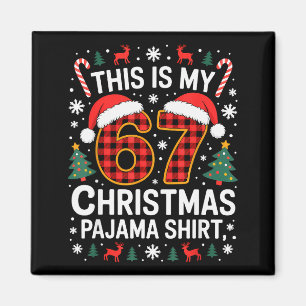 Aimant Chemise de pyjama de Noël 67 drôle six sept mème B