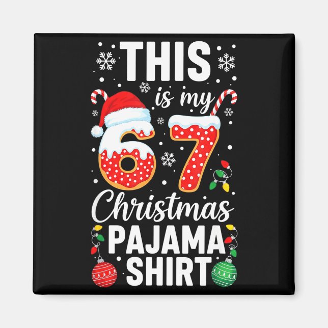 Aimant Chemise de pyjama de Noël drôle 67 Six Sept Mème B (Devant)