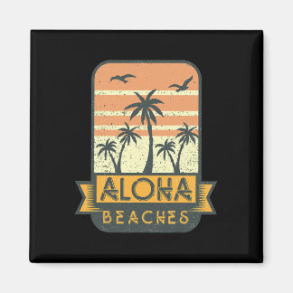 Aimant Chemise drôle Aloha Beaches Tee Pun