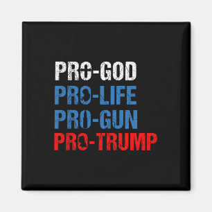 Aimant Chemise patriotique Pro Dieu Pro Vie Pro Armes Pro
