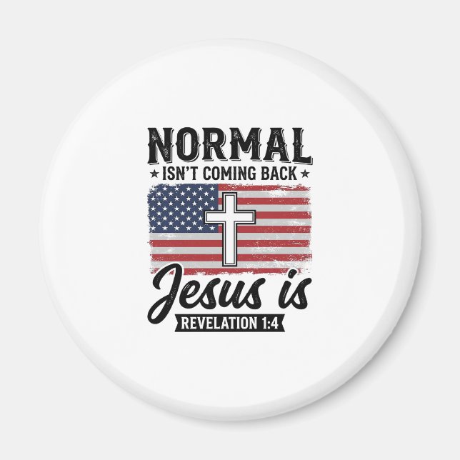 Aimant Chemise Révélation Jésus Normal Ne Revient Pas_1 (Devant)