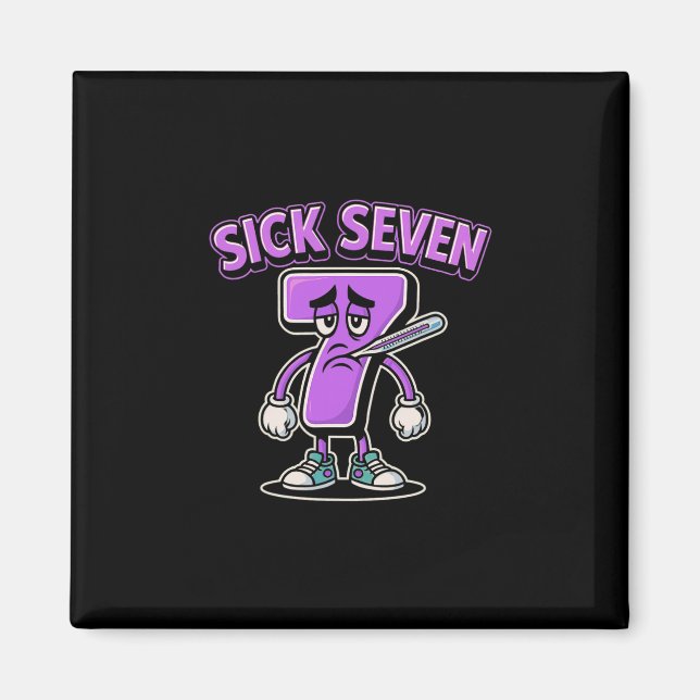 Aimant Chemise Sick Seven Meme Six Sept Blague Fun Sick 7 (Devant)