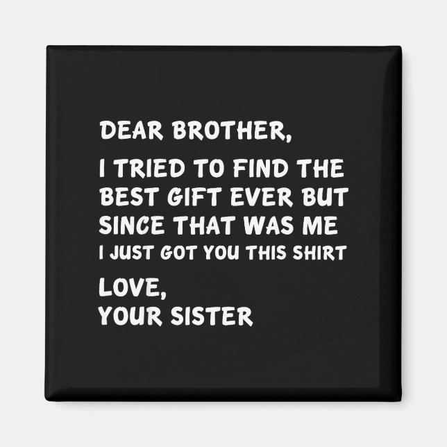 Aimant Cher frère j'ai essayé de trouver le je viens de v (Devant)