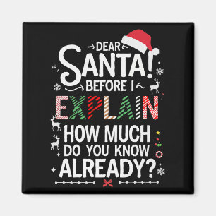 Aimant Cher Père Noël avant que j'explique combien en sav