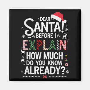 Aimant Cher Père Noël avant que j'explique combien en sav
