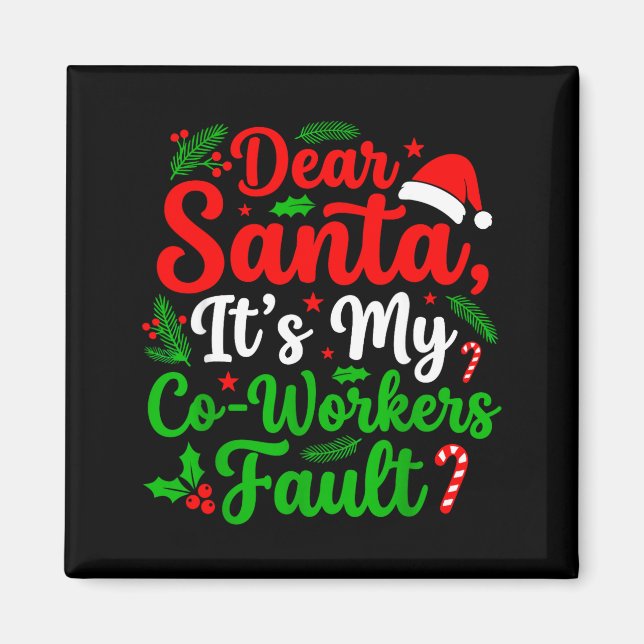Aimant Cher Père Noël C'est La Faute De Mes Collègues Drô (Devant)