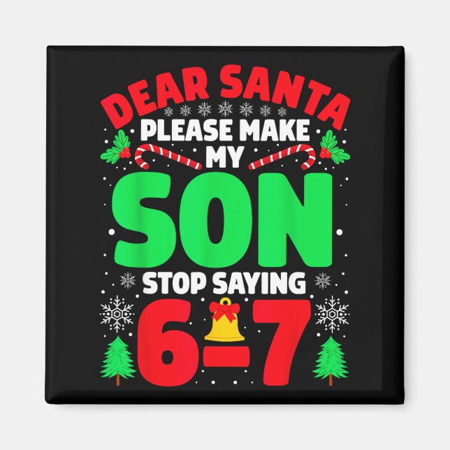 Aimant Cher Père Noël, faites que mon fils arrête de dire (Devant)