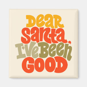 Aimant Cher Père Noël, j'ai été bon design