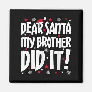 Aimant Cher Père Noël, Mon Frère L'A Fait Chirer Le Chris