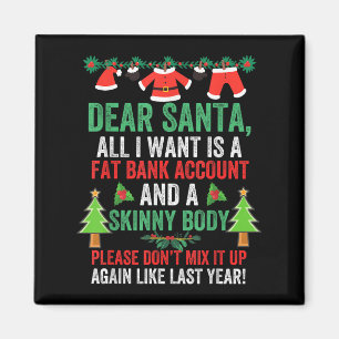 Aimant Cher Père Noël Tout Ce Que Je Veux Est Un Compte B