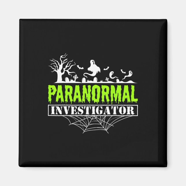 Aimant Chercheur Paranormal Chasse Fantôme Chasseur (Devant)
