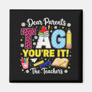 Aimant Chers parents tag amour enseignants dernier jour d