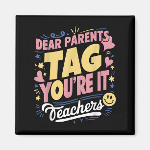 Aimant Chers parents Tag Vous êtes ça l'amour Enseignants