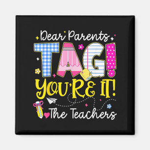 Aimant Chers parents taguez le dernier jour d'école des e