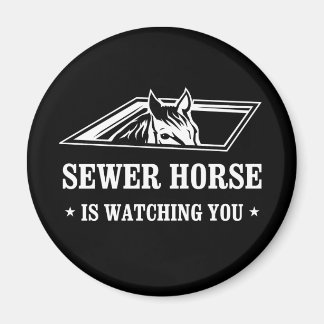 Aimant Cheval d'égout vous observe