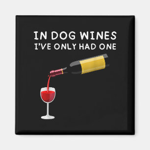 Aimant Chez Dog Wines Je N'ai Eu Qu'un Seul Amoureux Du V