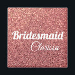 Aimant chick chick rose or parties scintillant bridesmaid<br><div class="desc">Design élégant et tendance en parties scintillant d'or rose faux.</div>