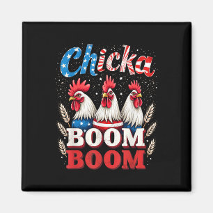 Aimant Chicka Boom Boom Funny Patriotic Picken 4e De Ju