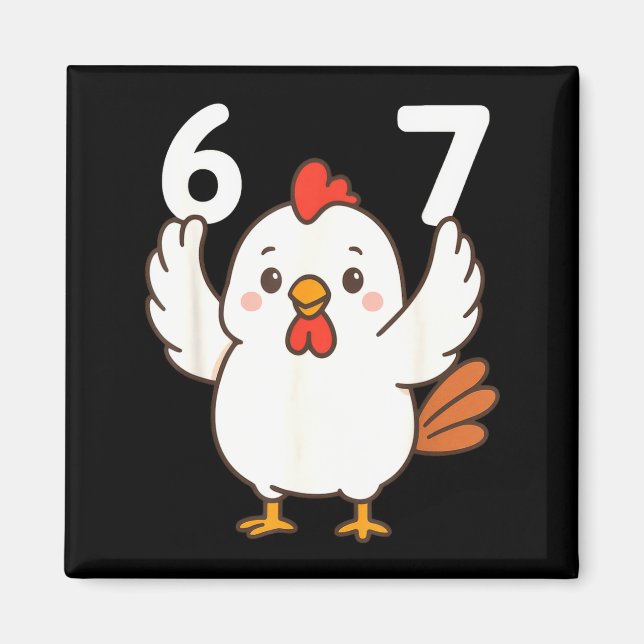 Aimant Chicken 67 Meme Six Seven Funny Gen Alpha  (Devant)