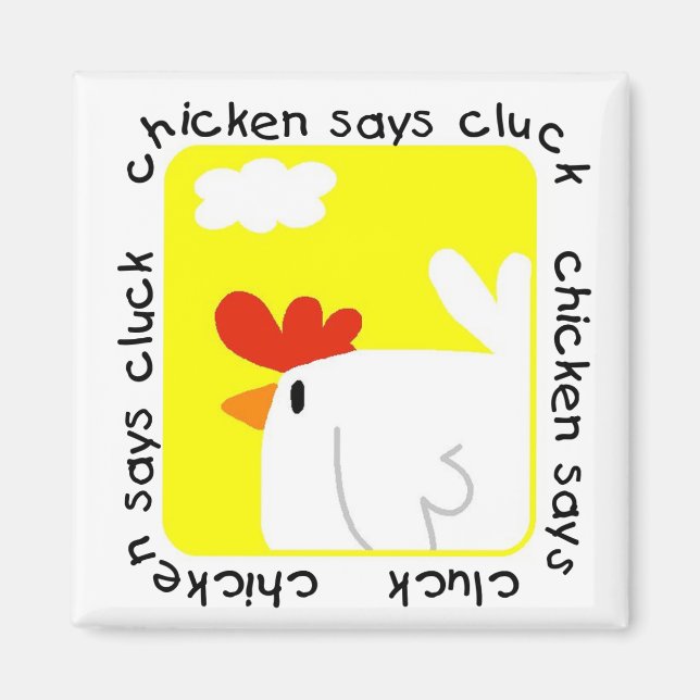 Aimant Chicken dit Cluck Tshirts et cadeaux (Devant)