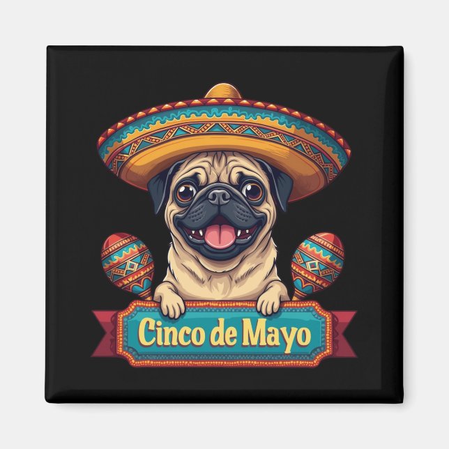 Aimant Chien Carlin mexicain Sombrero Cinco De Mayo (Devant)