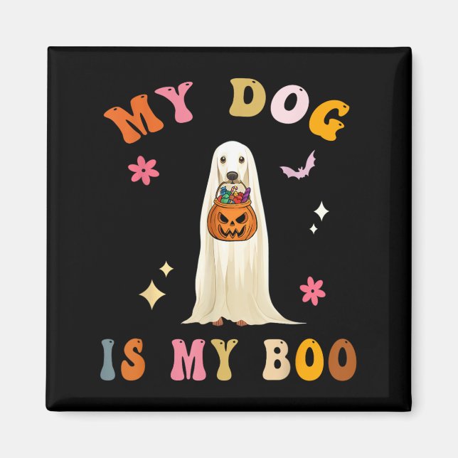 Aimant Chien est Boo_ Mignon Groovy ÉpoUVantable Hallowee (Devant)