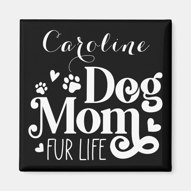 Aimant Chien Maman Black White Script personnalisé (Devant)