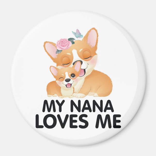 Aimant Chiens Corgi Mignons - Ma Nana M'aime (Devant)