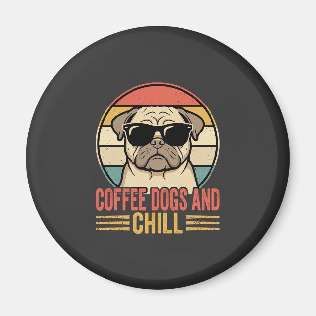 Aimant Chiens de café et Pug Rétro Chill (Devant)