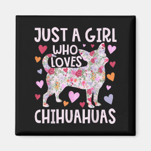 Aimant Chihuahua Juste Une Fille Qui Aime Chihuahuas Chie