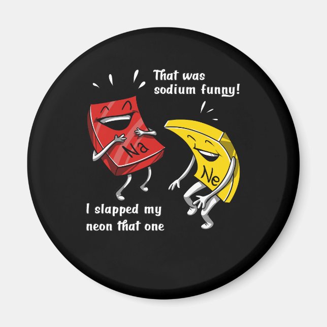 Aimant Chimie Qui Était Sodium Drôle Science Plaisanterie (Devant)