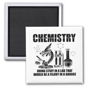 Aimant Chimiste Sayings   Cadeaux de sciences de la chimi
