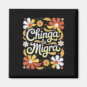 Aimant Chinga La Migra Pro Immigration Fascisme Droits Hu