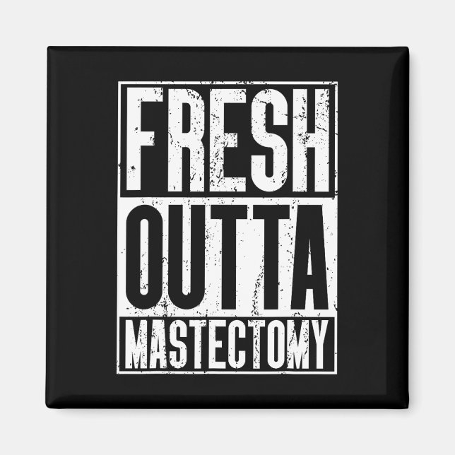 Aimant Chirurgie Outta fraîche - Mast de sensibilisation  (Devant)