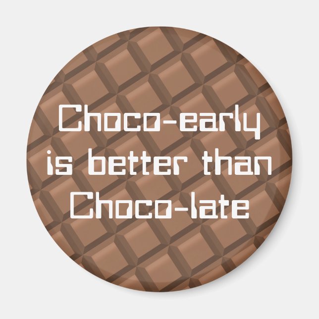 Aimant Chocolate early (Devant)