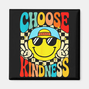 Aimant Choisissez la gentillesse soyez gentil inspirant e