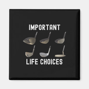 Aimant Choix de vie important Funny Golf Humour Golf Jo