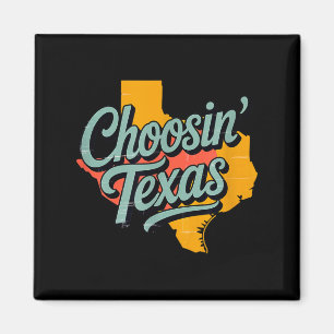 Aimant Choosin' texas rétro country musique de l'état de
