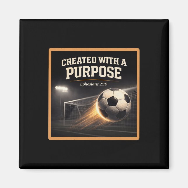 Aimant Christian Soccer Created With A Purpose Ephesians  (Devant)