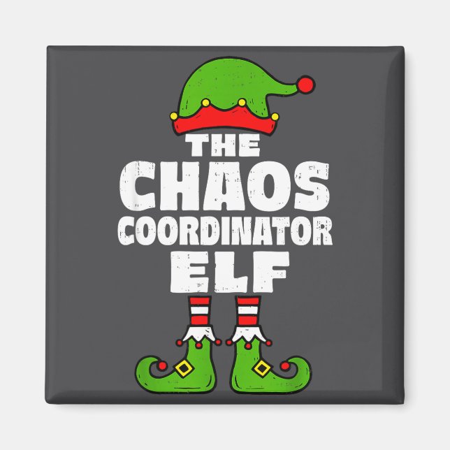 Aimant Christmas Chaos Coordinator Elf Funny Xmas Holiday (Devant)