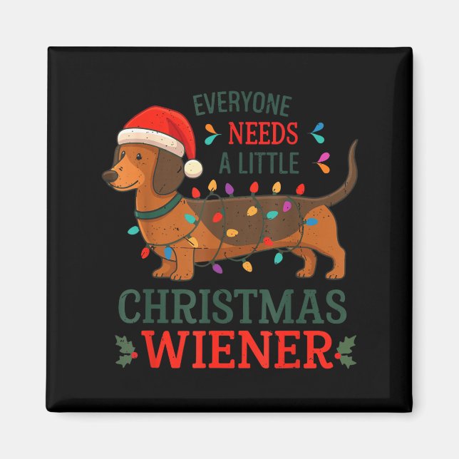 Aimant Christmas Dachshund Everyone Need Weiner Dog Pajam (Devant)