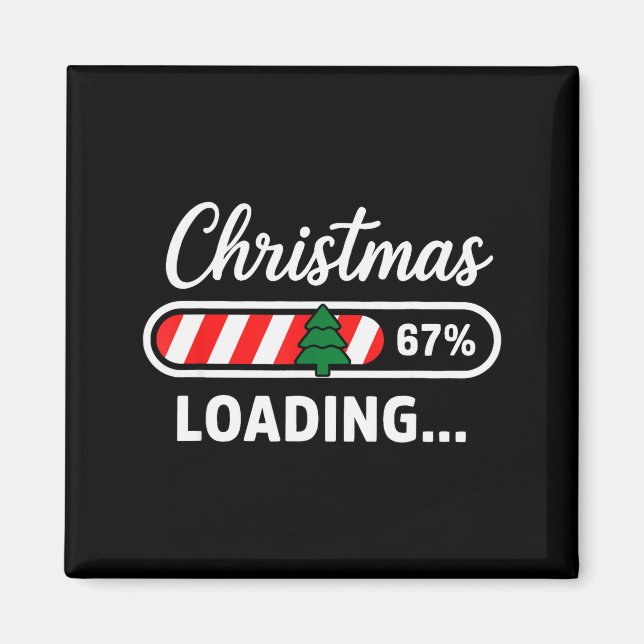 Aimant Christmas Loading 67% Funny 6 7 Meme Xmas Gen Alph (Devant)