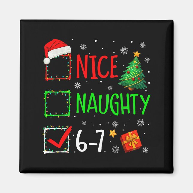 Aimant Christmas Nice Naughty 67 Brainrot Funny 6-7 Meme  (Devant)