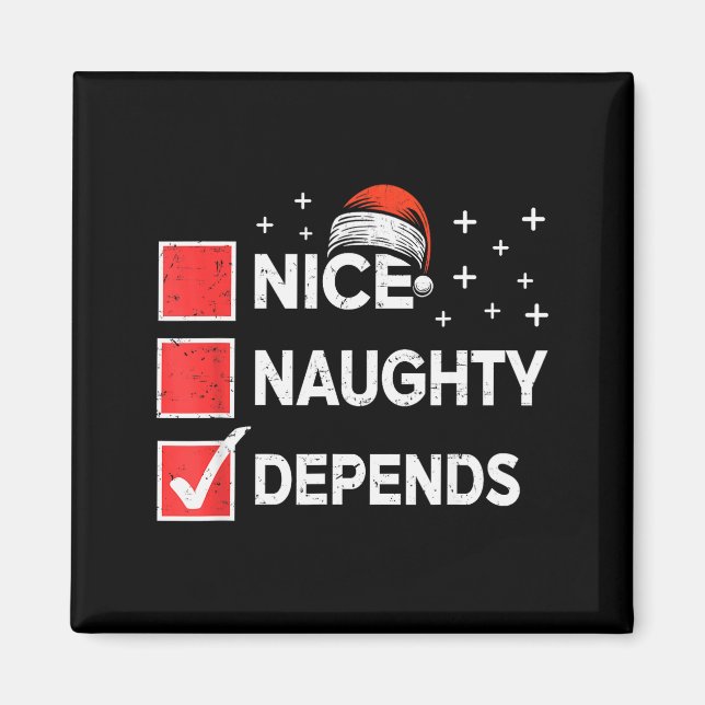 Aimant Christmas Nice Naughty Depends Christmas Xmas List (Devant)