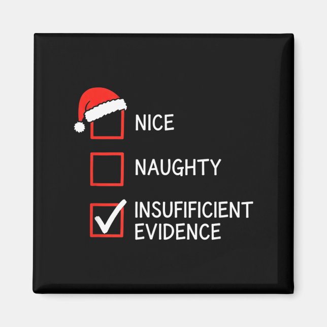 Aimant Christmas Nice Naughty Insufficient Evidence Santa (Devant)