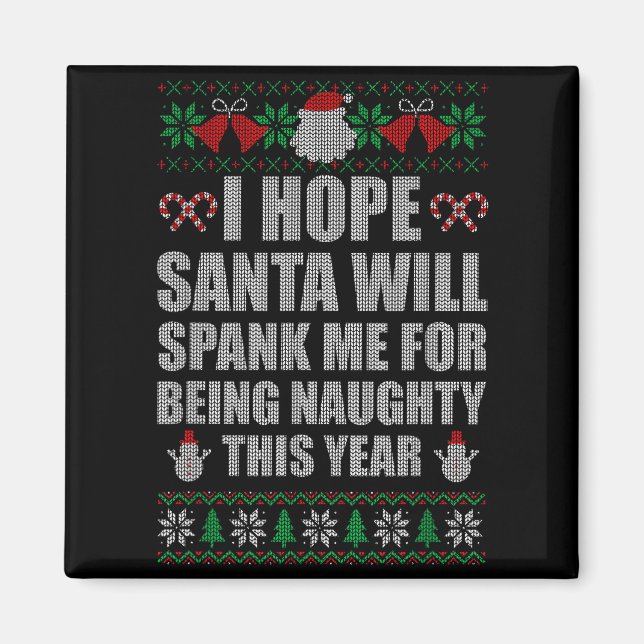 Aimant Christmas Santa Spank Naughty Ugly Christmas Sweat (Devant)