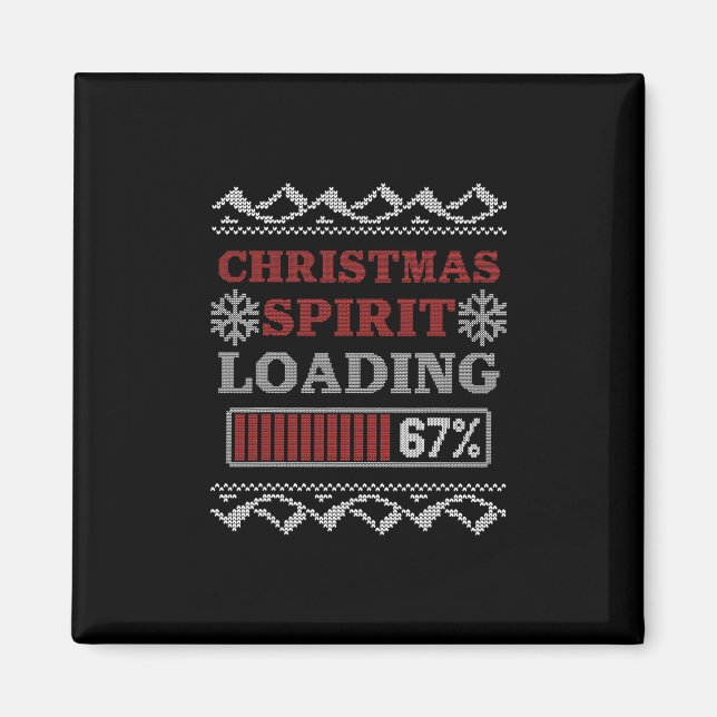 Aimant Christmas Spirit Loading 67 Meme Six Seven Holiday (Devant)