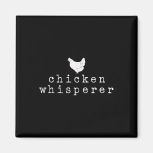 Aimant Chuchoteur de poulets éleveur de volaille poulets 